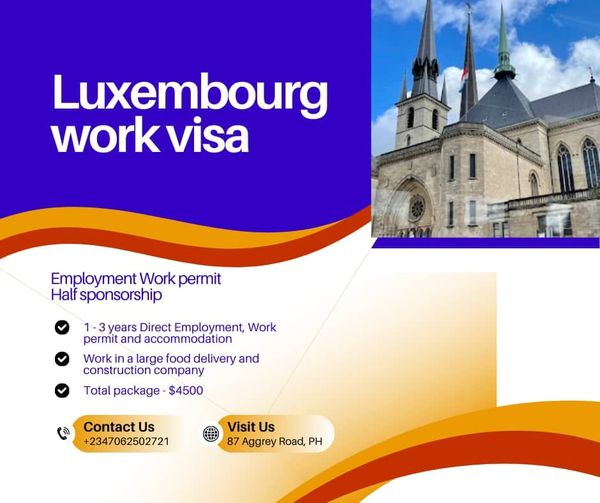 LUXEMBOURG WORK PERMIT AVAILABLE.